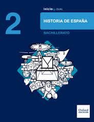 HISTORIA DE ESPAÑA 2º BACHILLERATO INICIA (OXFORD)