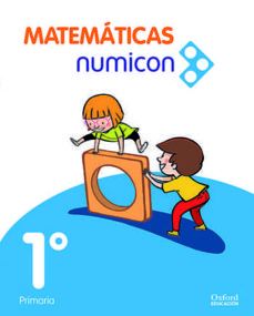 (OXFORD) MATEMÁTICAS. 1º E.P. MATEMÁTICAS NUMICON 