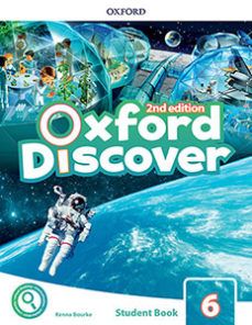 (OXFORD) INGLÉS. 6º E.P. OXFORD DISCOVER 6 2ND EDI