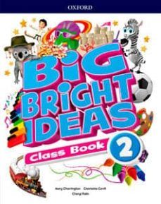 (OXFORD) LENG.EXT. INGLÉS.2º E.P.BIG BRIGHT IDEAS 