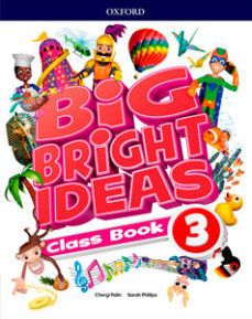 (OXFORD) INGLÉS. 3º E.P. BIG BRIGHT IDEAS CLASS BO