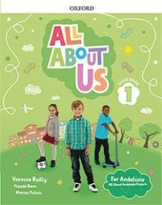 (OXFORD) INGLÉS. 1º E.P. ALL ABOUT US FOR ANDALUSI
