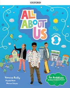 (OXFORD) INGLÉS. 3º E.P. ALL ABOUT US FOR ANDALUSI