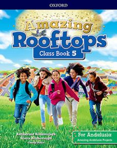 (OXFORD) INGLÉS. 5º E.P. AMAZING ROOFTOPS FOR ANDA