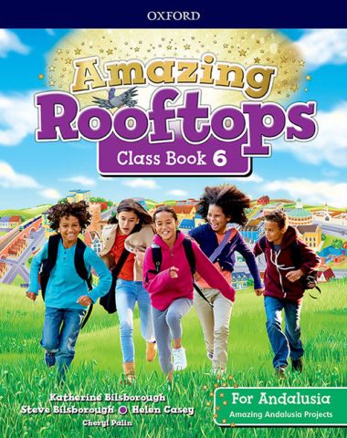 (OXFORD) INGLÉS E.P 6º AMAZING ROOFTOPS FOR ANDALU