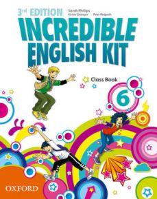 (OXFORD) INGLÉS. 6º E.P. INCREDIBLE ENGLISH KIT 6