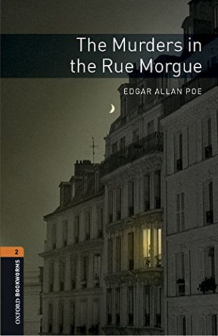 THE MURDERS IN THE RUE MORGUE LEVEL 2 (OXFORD)