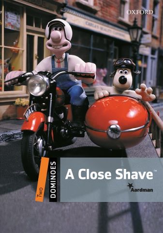 A CLOSE SHAVE. LEVEL 2 (OXFORD)