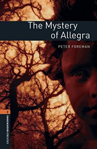 THE MYSTERY OF ALLEGRA LEVEL 2 (OXFORD)