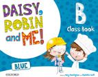 DAISY, ROBIN AND ME B BLUE. CLASS BOOK PACK