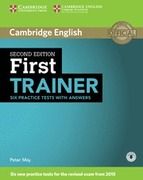 FIRST TRAINER. SIX PRACTICE TESTS WITH ANSWERS