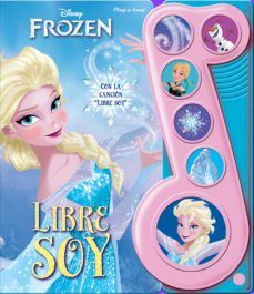 LA NOTA MUSICAL FROZEN. LIBRE SOY (PIL)