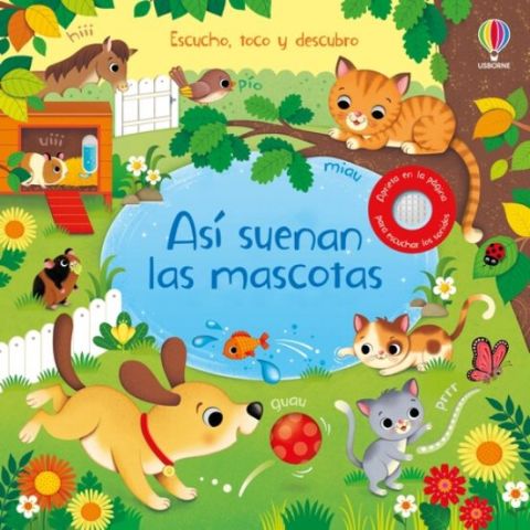 ASÍ SUENAN LAS MASCOTAS (USBORNE)