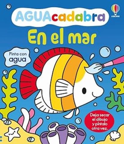 EN EL MAR. PINTA CON AGUA (USBORNE)