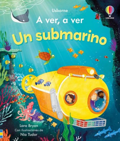 A VER, A VER. UN SUBMARINO (USBORNE)