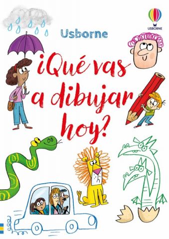 ¿QUÉ VAS A DIBUJAR HOY? (USBORNE)