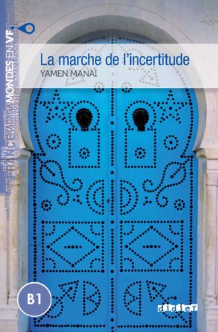 MONDES EN VF B1 MARCHE DE L'INCERTITUDE LIVRE+MP3