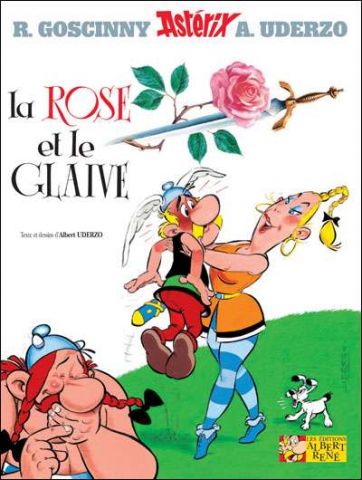 ASTÉRIX LA ROSE ET LE GLAIVE