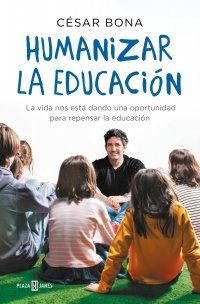 HUMANIZAR LA EDUCACIÓN (PLAZA & JANÉS)