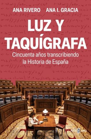 LUZ Y TAQUÍGRAFA (PLAZA & JANÉS)