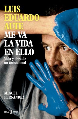 ME VA LA VIDA EN ELLO (PLAZA & JANÉS)