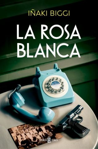 LA ROSA BLANCA (PLAZA & JANÉS)