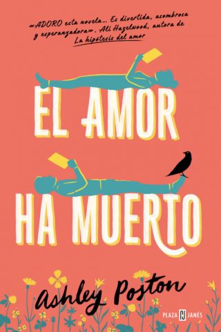 EL AMOR HA MUERTO (PLAZA & JANÉS)