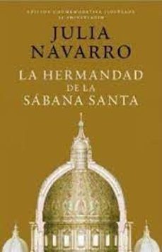 LA HERMANDAD DE LA SÁBANA SANTA ED. 20 ANIVERSARIO (PLAZA & JANÉS)