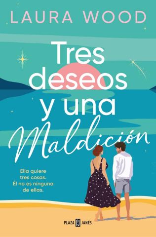 TRES DESEOS Y UNA MALDICIÓN (PLAZA & JANÉS)