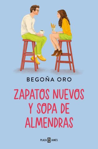 ZAPATOS NUEVOS Y SOPA DE ALMENDRAS (PLAZA & JANÉS)