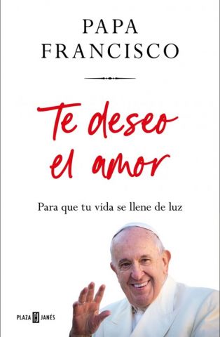 TE DESEO EL AMOR (PLAZA & JANÉS)