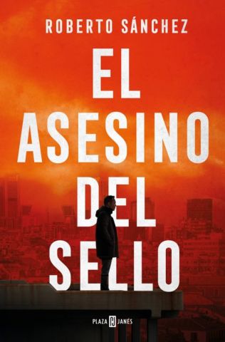 EL ASESINO DEL SELLO (PLAZA & JANÉS)