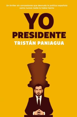 YO PRESIDENTE (PLAZA & JANÉS)