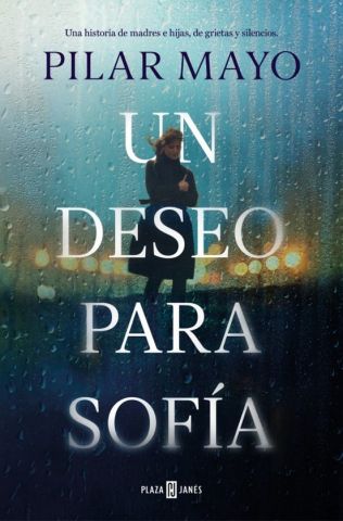 UN DESEO PARA SOFÍA (PLAZA & JANÉS)
