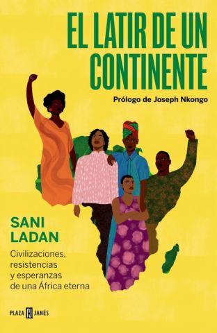 EL LATIR DE UN CONTINENTE (PLAZA & JANÉS)