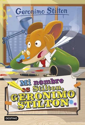 GERONIMO STILTON 01 MI NOMBRE ES STILTON