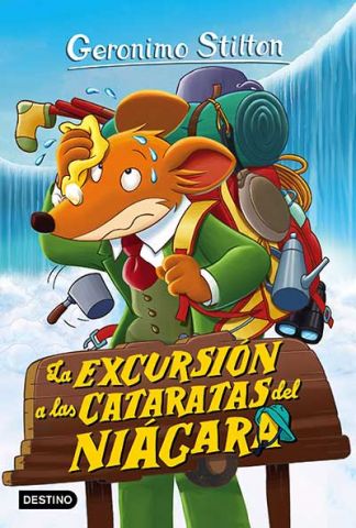 GERONIMO STILTON 46 EXCURSIÓN A LAS CATARATAS DEL