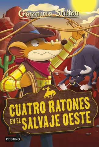 GERONIMO STILTON 27 CUATRO RATONES EN EL SALVAJE O