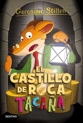 GERONIMO STILTON 04 EL CASTILLO DE ROCA TACAÑA