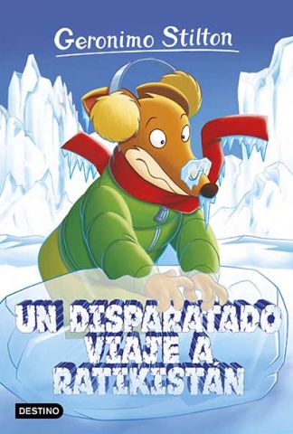 GERONIMO STILTON 05 UN DISPARATADO VIAJE A RATIKIS