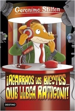 GERONIMO STILTON 15 AGARRAOS LOS BIGOTES QUE LLEGA