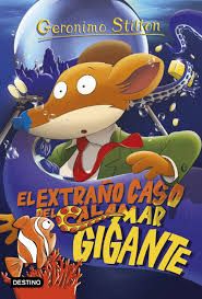 GERONIMO STILTON 31 EL EXTRAÑO CASO DEL CALAMAR GI