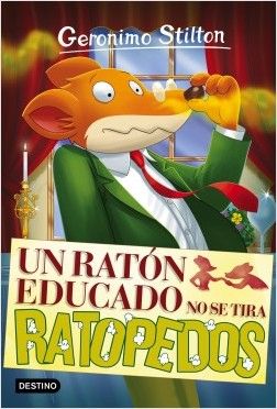 GERONIMO STILTON 20 UN RATON EDUCADO NO SE TIRA RA