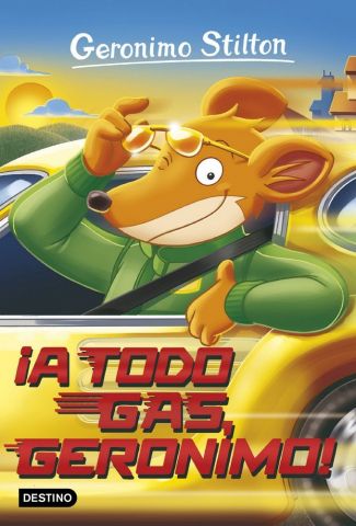 GERONIMO STILTON 59 A TODO GAS GERONIMO