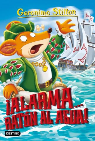 GERONIMO STILTON 78 ALARMA... RATON AL AGUA