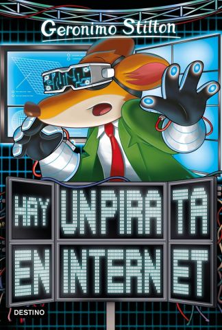 GERONIMO STILTON 74 HAY UN PIRATA EN INTERNET