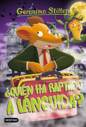 GERONIMO STILTON 21 QUIEN HA RAPTADO A LANGUIDA