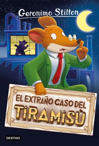 GERONIMO STILTON 49 EXTRAÑO CASO DEL TIRAMISU