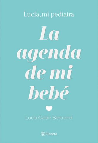 LA AGENDA DE MI BEBÉ (PLANETA)