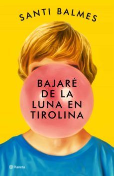 BAJARÉ DE LA LUNA EN TIROLINA (PLANETA)